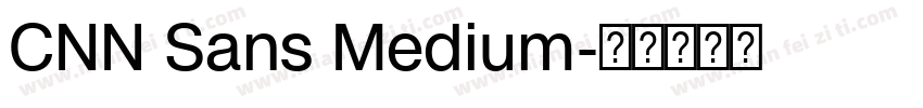 CNN Sans Medium字体转换